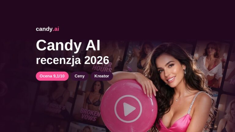 Candy AI – recenzja 2026, ocena 9,1/10