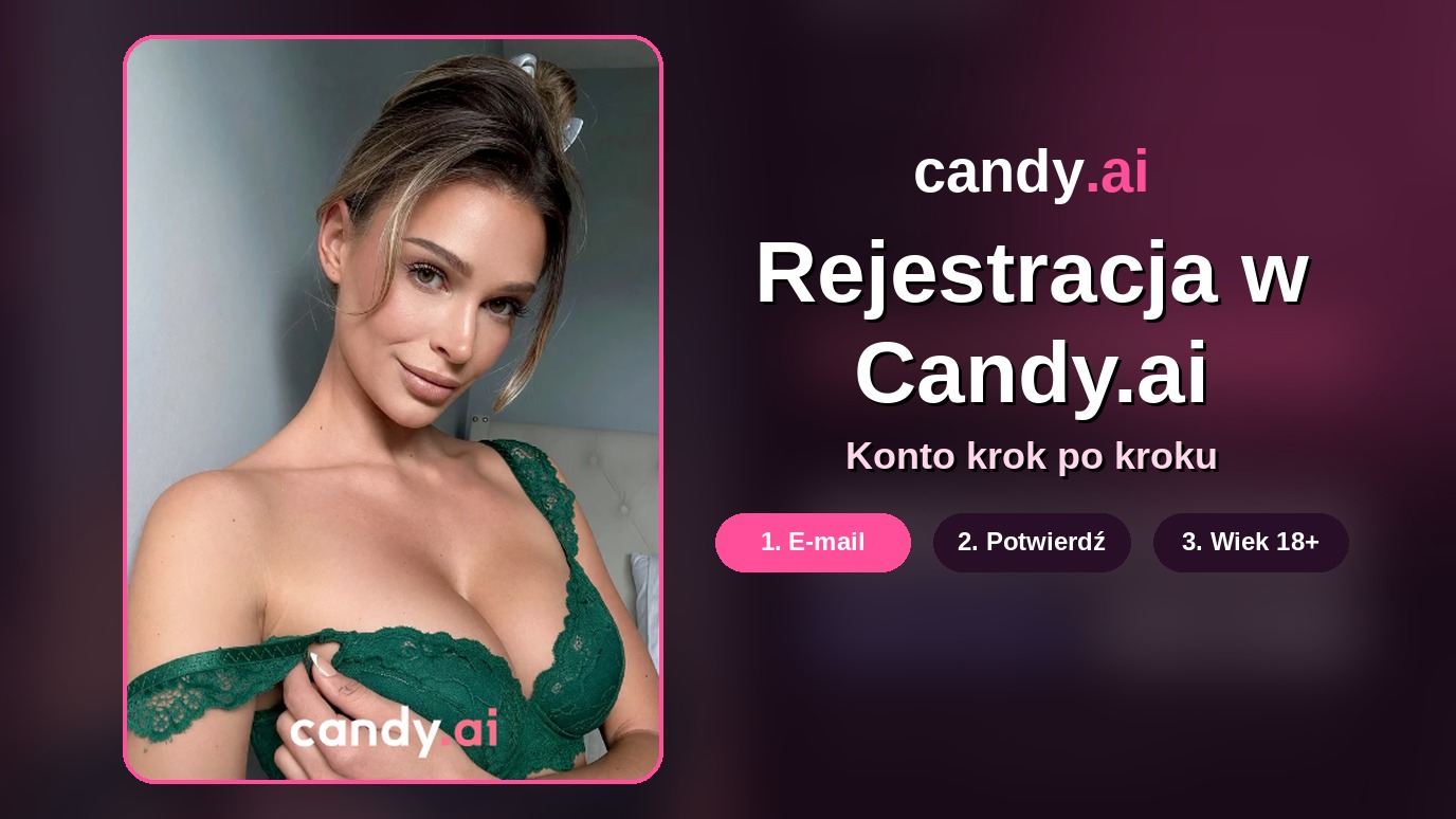 Candy AI – rejestracja krok po kroku