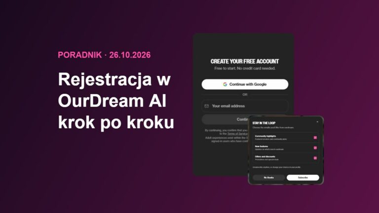 Rejestracja w OurDream AI krok po kroku – formularz i okno newslettera