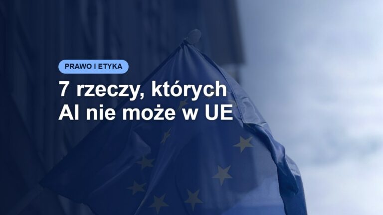 7 rzeczy, których AI nie może w UE – miniatura artykułu